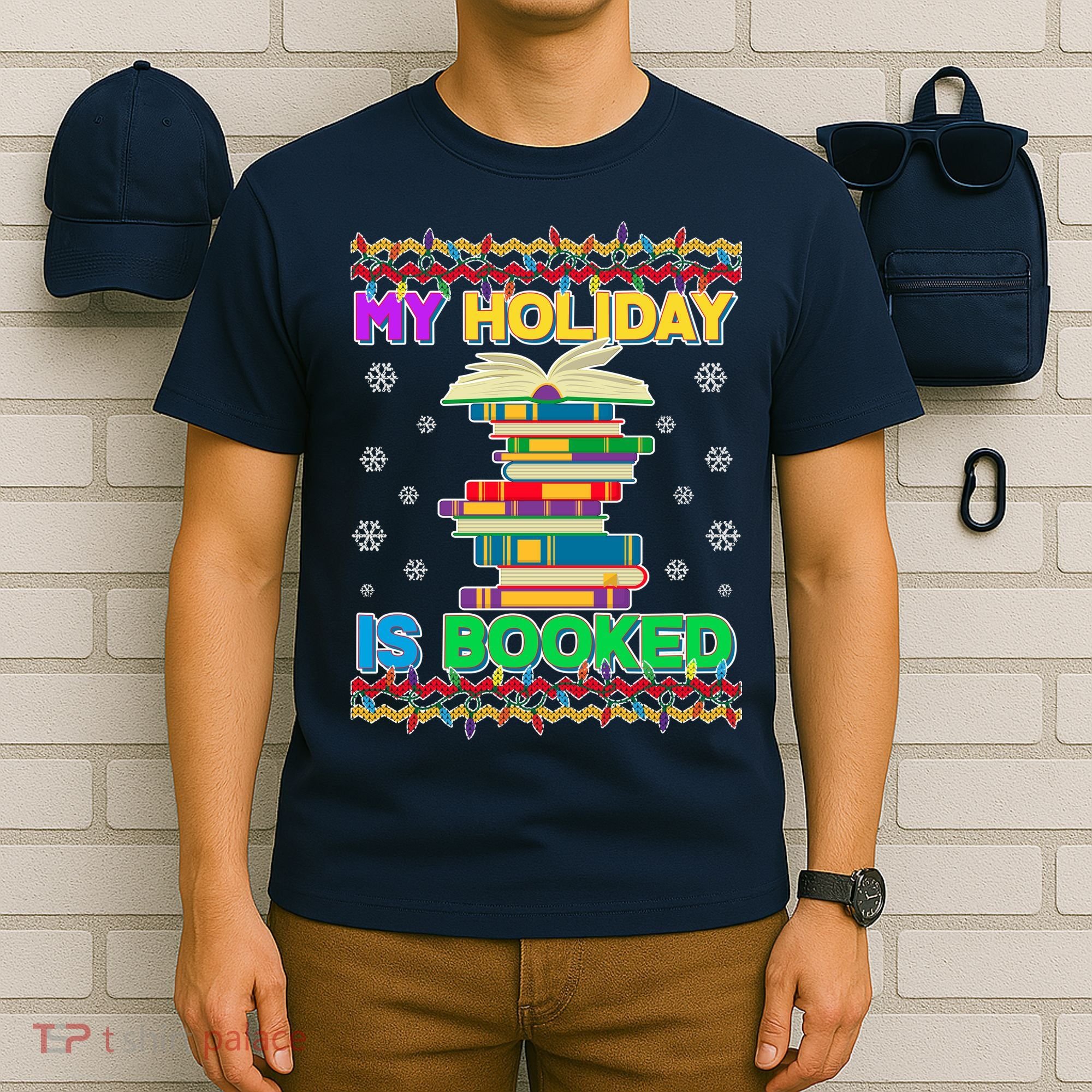 Ugly Christmas Sweater My Holiday Is Booked T-Shirt