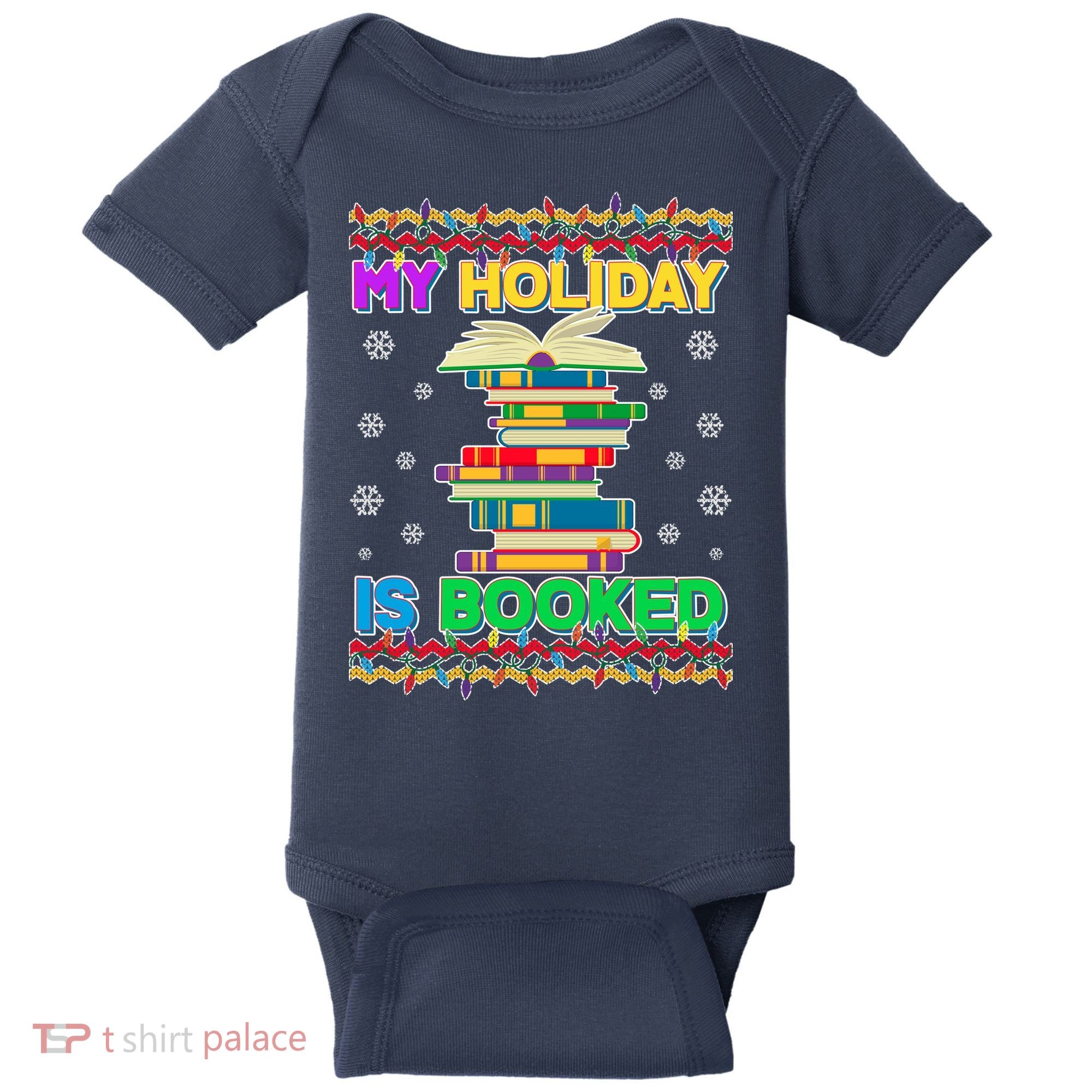 Ugly Christmas Sweater My Holiday Is Booked Baby Bodysuit
