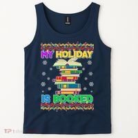 Ugly Christmas Sweater My Holiday Is Booked Tank Top thumb 2