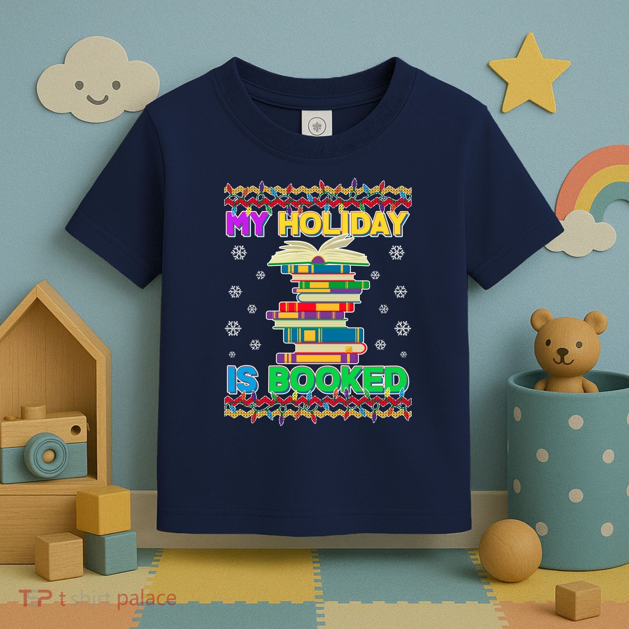 Ugly Christmas Sweater My Holiday Is Booked Toddler T-Shirt