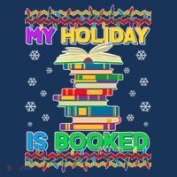 Ugly Christmas Sweater My Holiday Is Booked Women's T-Shirt thumb 6