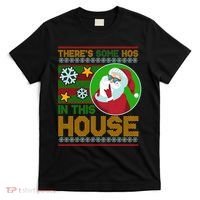 Ugly Christmas Sweater Santa Claus Hos In This House T-Shirt thumb 0