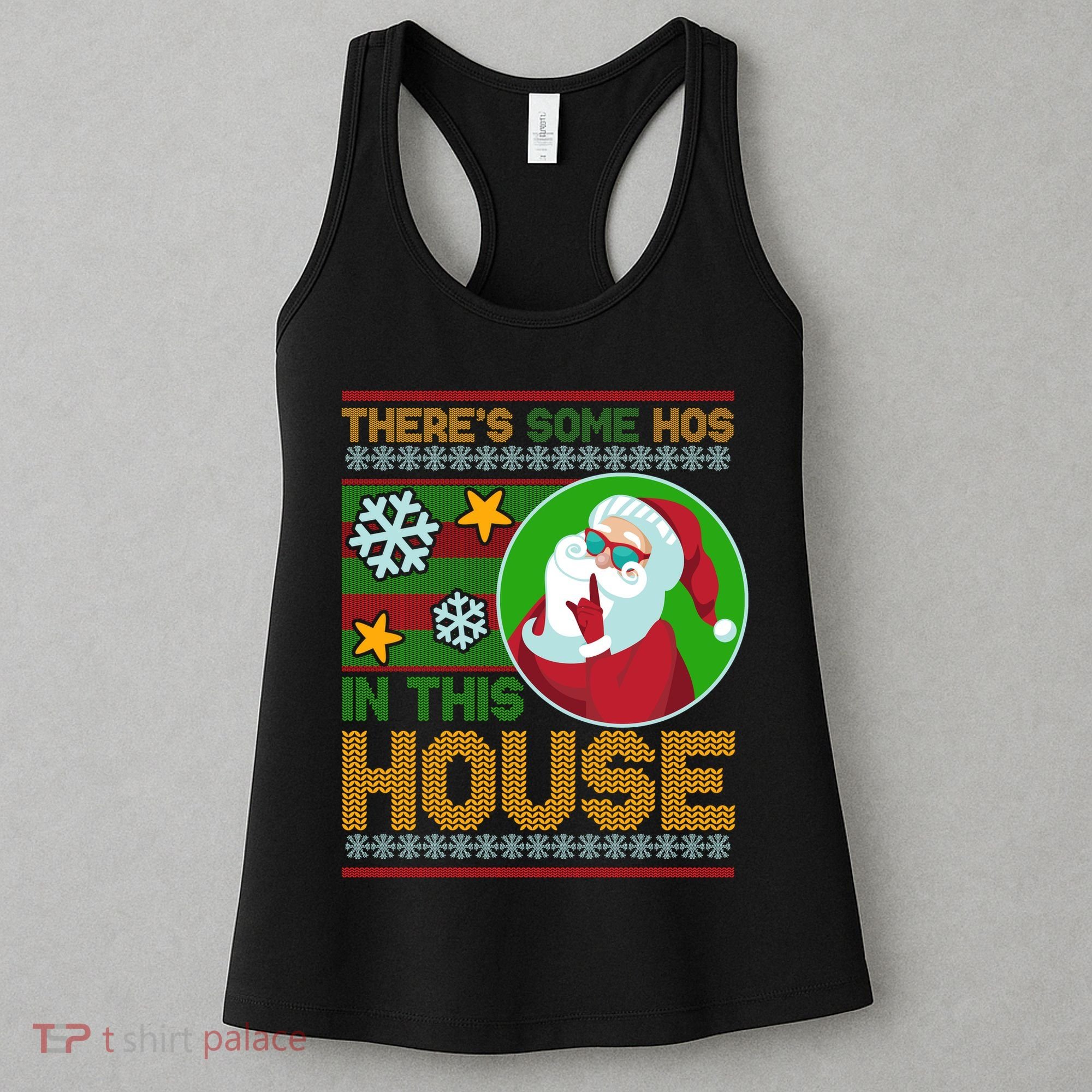 Ugly Christmas Sweater Santa Claus Hos In This House Women's Tank Top