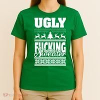 Ugly F-cking Christmas Sweater X-Mas T-Shirt thumb 4