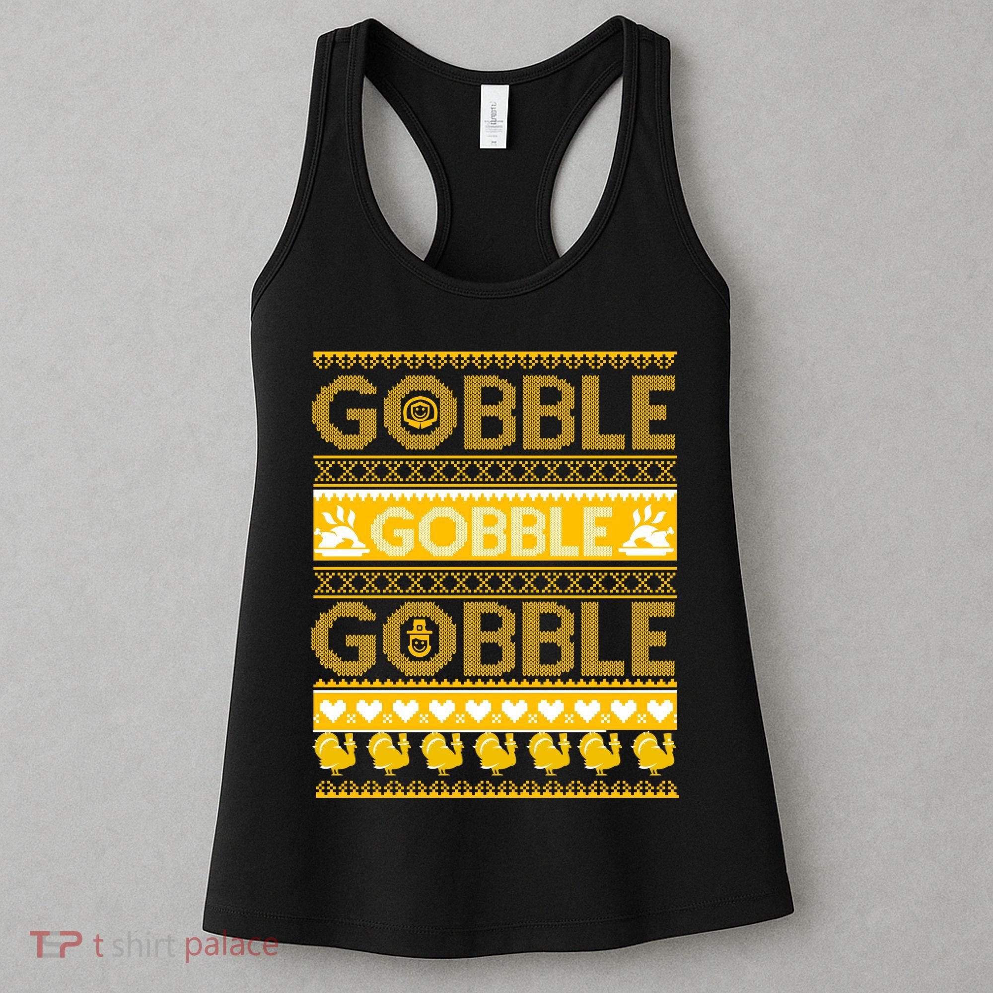 Ugly Thanksgiving Gobble Gobble Gobble Turkey Women's Tank Top