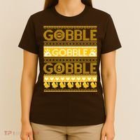Ugly Thanksgiving Gobble Gobble Gobble Turkey T-Shirt thumb 4