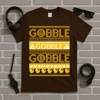 Ugly Thanksgiving Gobble Gobble Gobble Turkey T-Shirt thumb 5