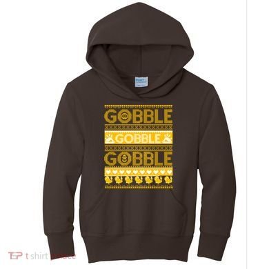 Ugly Thanksgiving Gobble Gobble Gobble Turkey Kids Hoodie