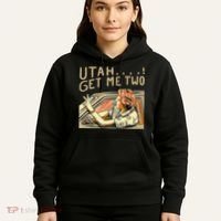 Utah Get Me Two 1980s Movie Quote Hoodie thumb 5