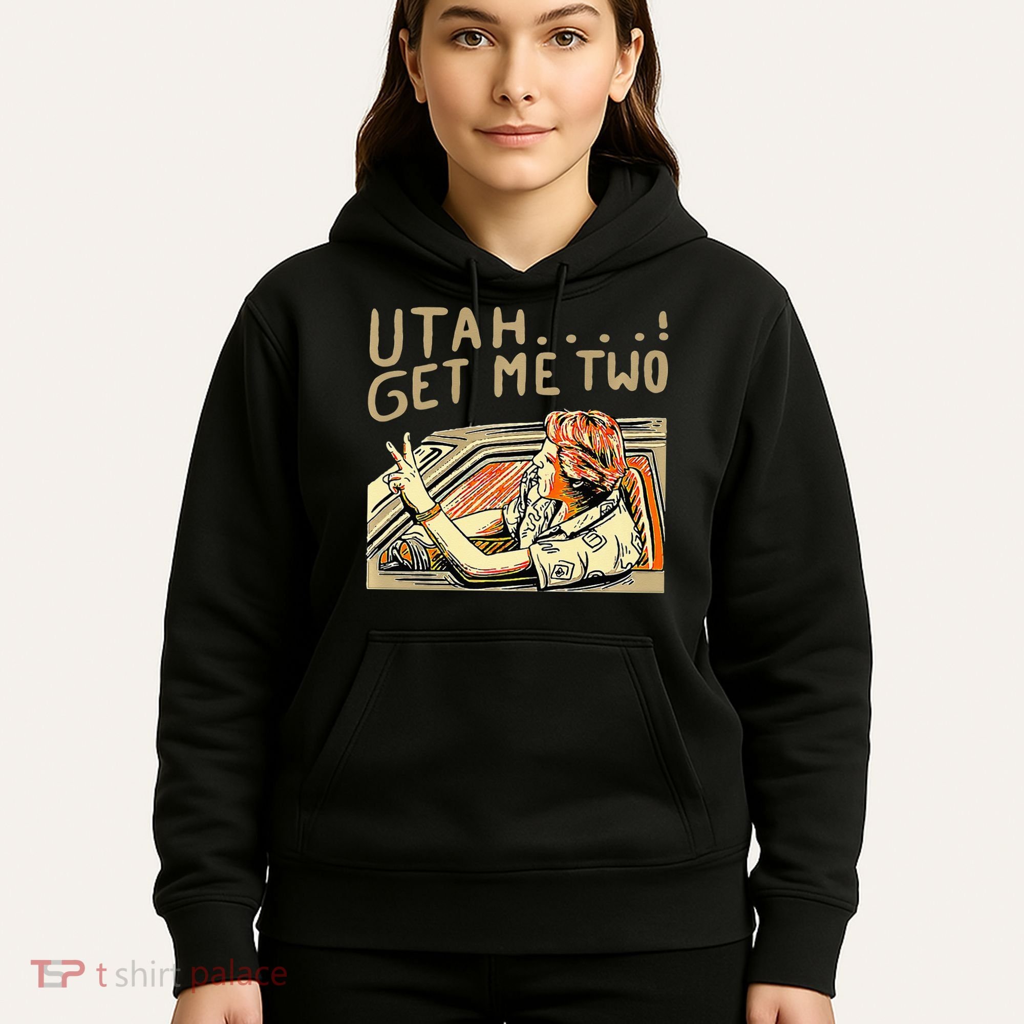 Utah Get Me Two 1980s Movie Quote Hoodie