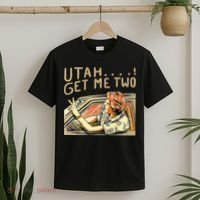 Utah Get Me Two 1980s Movie Quote T-Shirt thumb 2