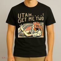 Utah Get Me Two 1980s Movie Quote T-Shirt thumb 3