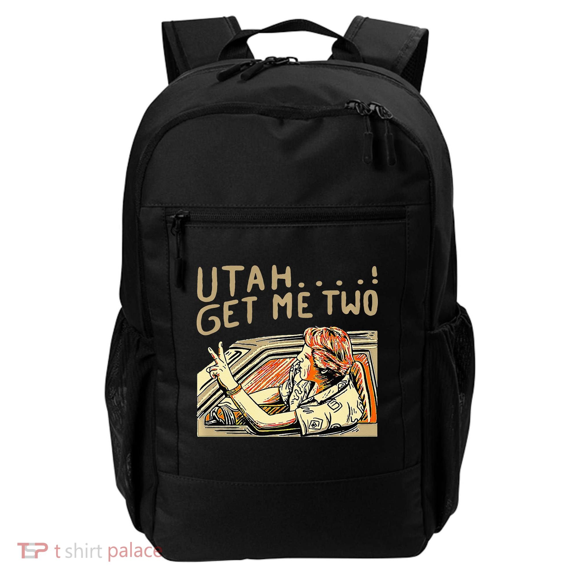 Utah Get Me Two 1980s Movie Quote Backpack