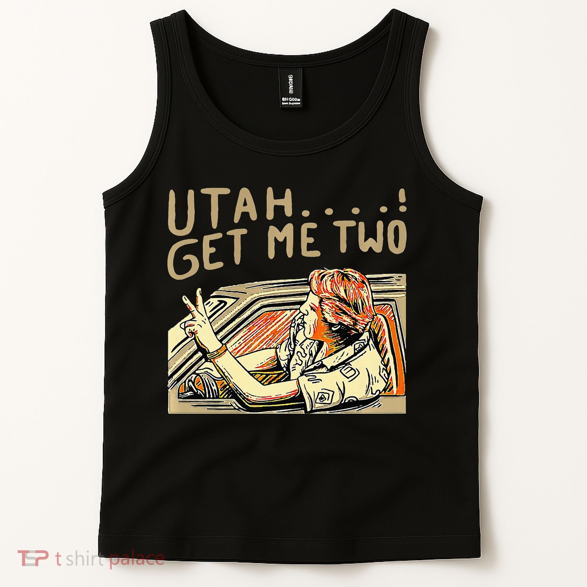 Utah Get Me Two 1980s Movie Quote Tank Top