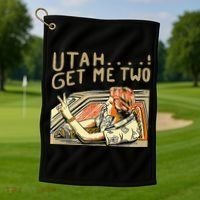Utah Get Me Two 1980s Movie Quote Golf Towel thumb 1