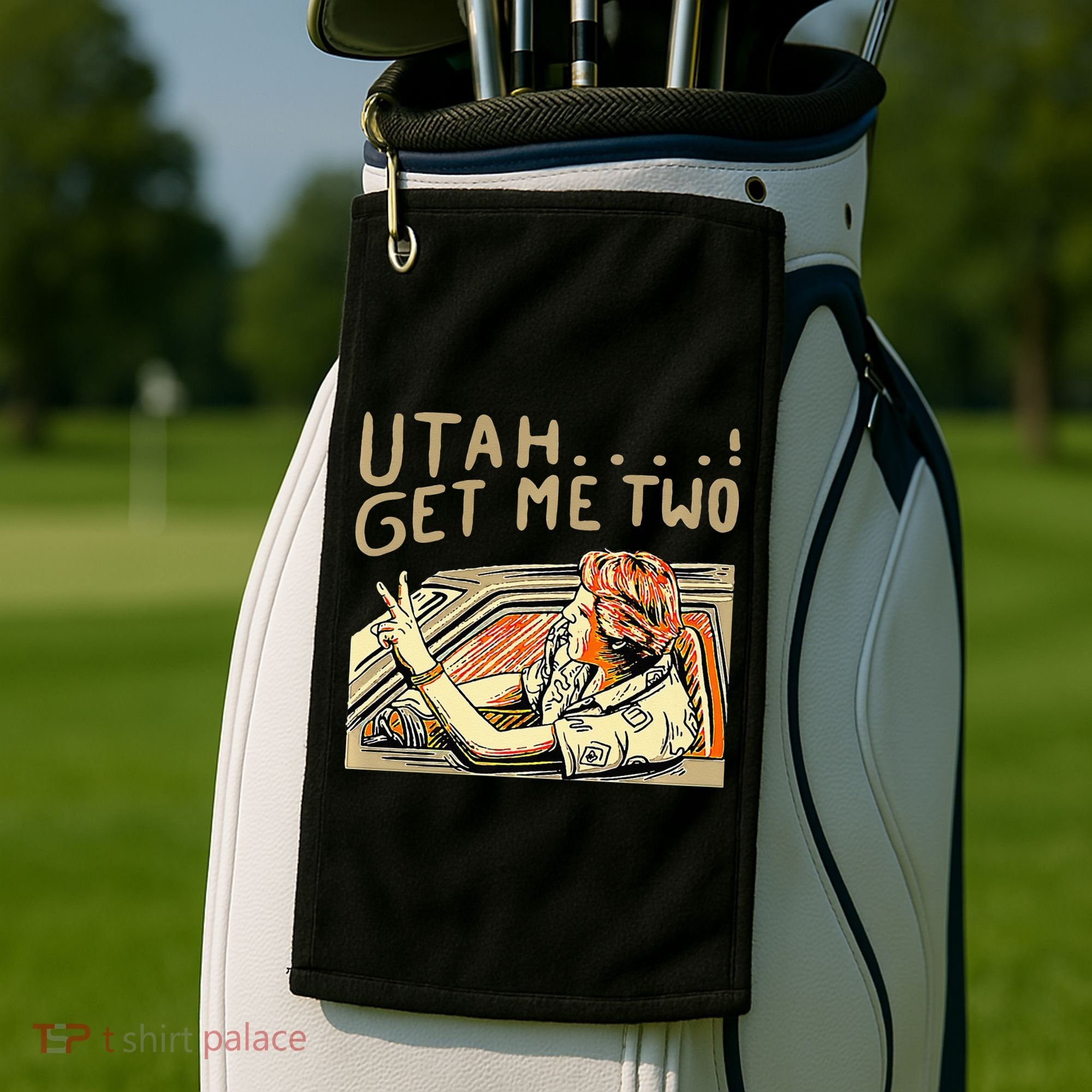 Utah Get Me Two 1980s Movie Quote Golf Towel