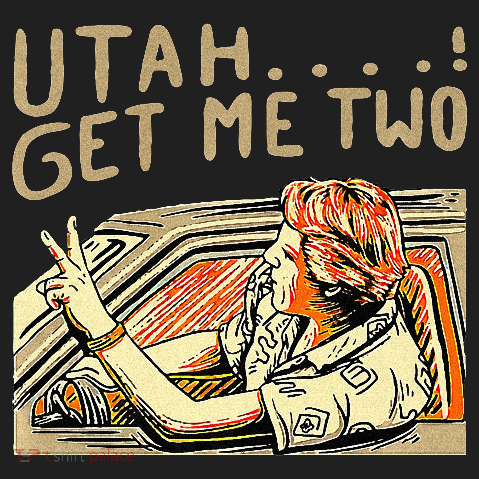 Utah Get Me Two 1980s Movie Quote Golf Towel