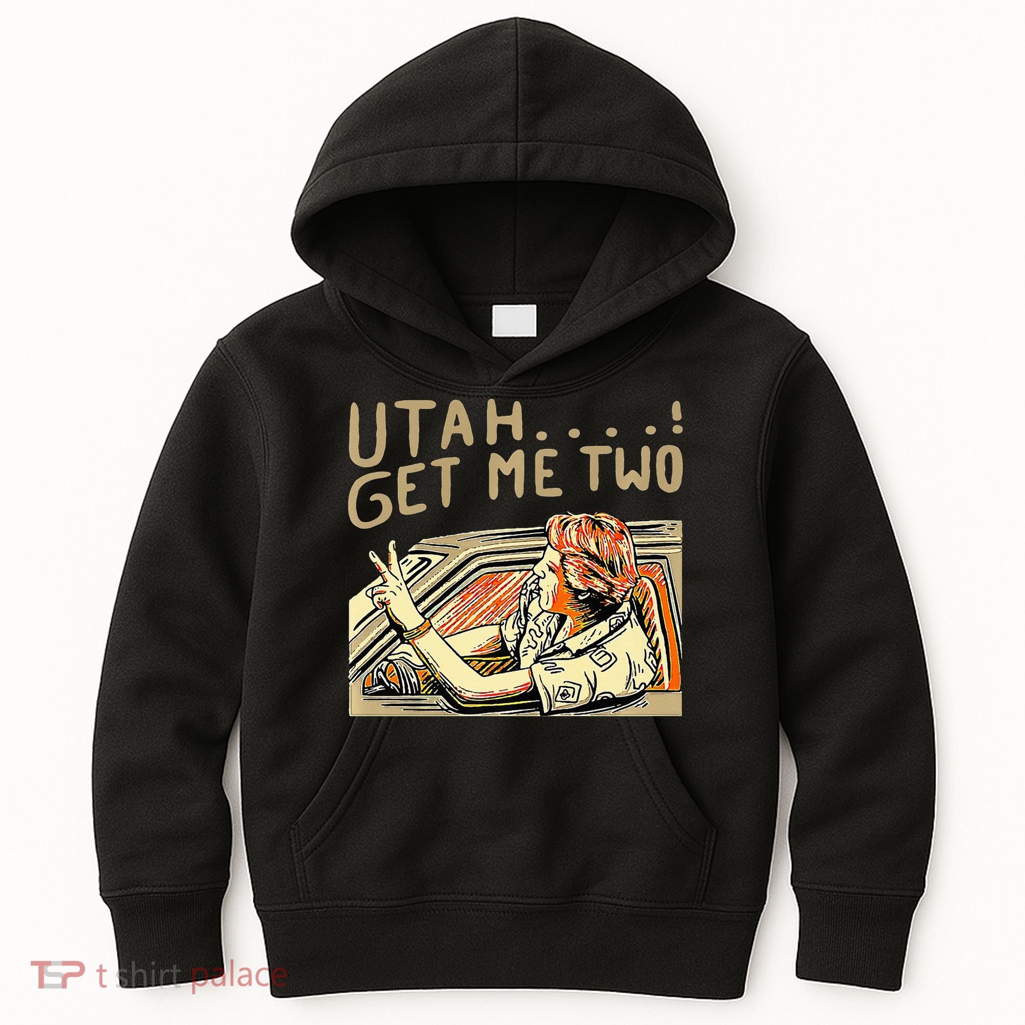 Utah Get Me Two 1980s Movie Quote Kids Hoodie