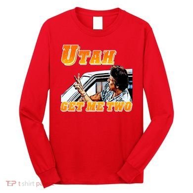 Utah Get Me 2 Long Sleeve Shirt