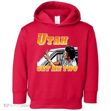 Utah Get Me 2 Toddler Hoodie