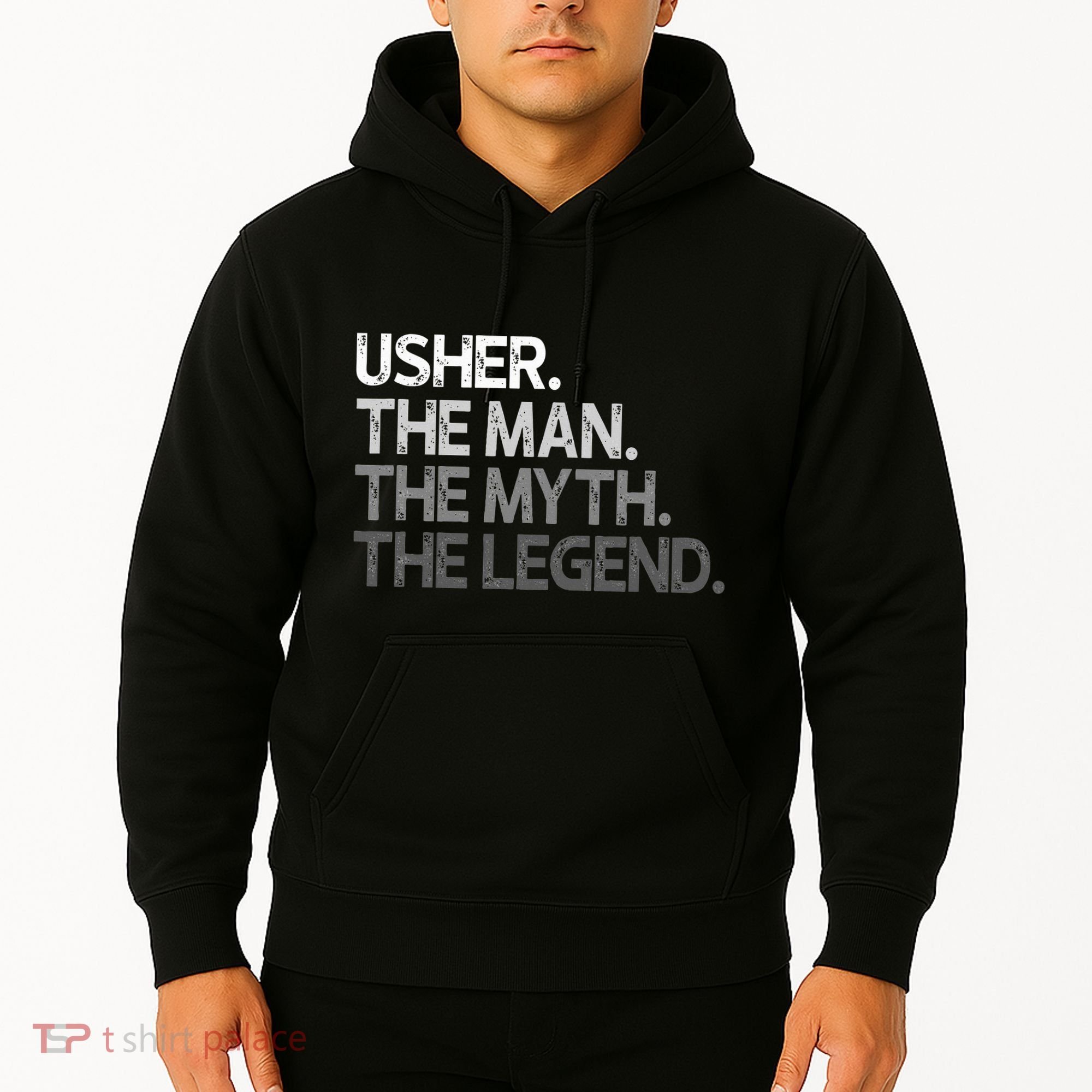 U.S.H.E.R Gift The Man Myth Legend Hoodie