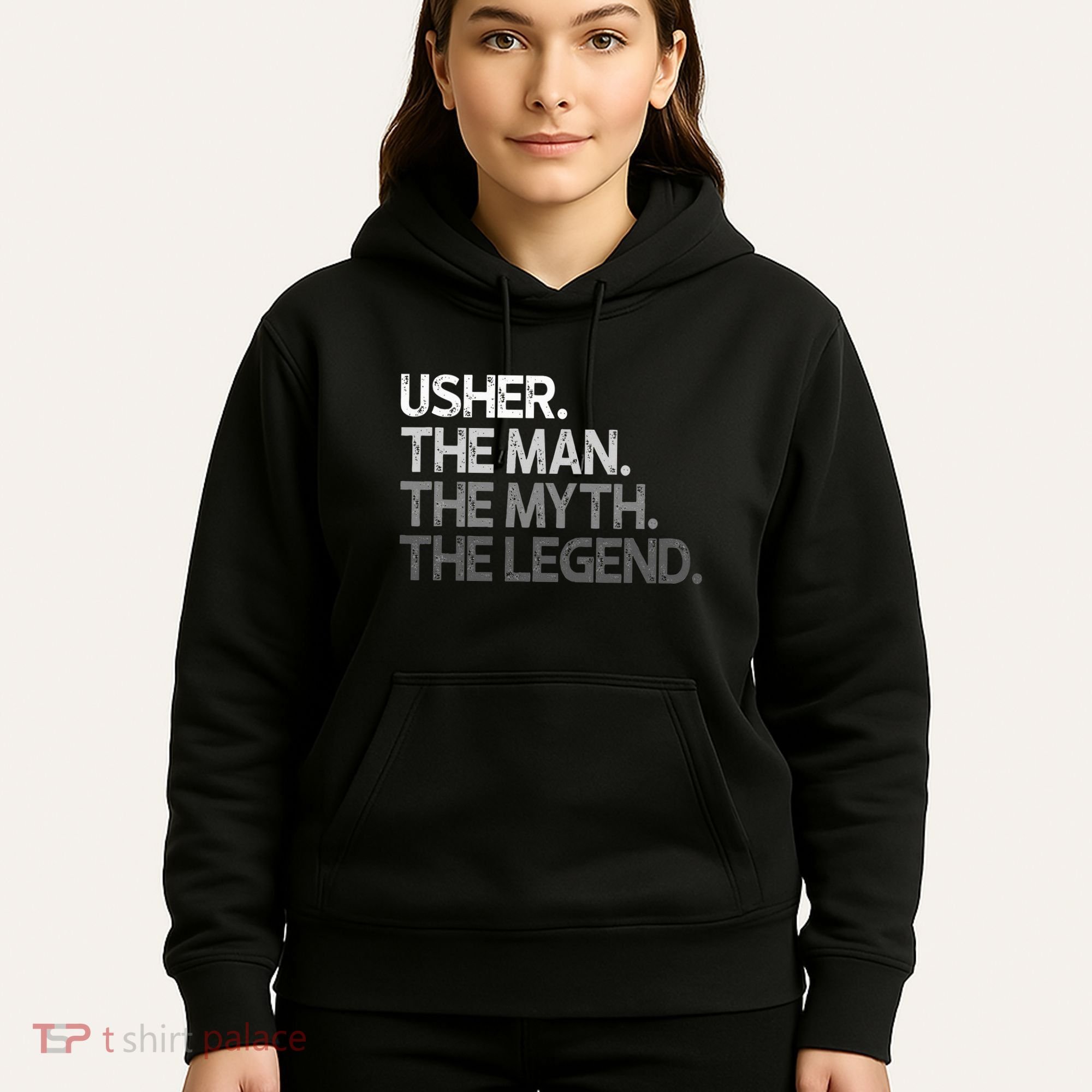 U.S.H.E.R Gift The Man Myth Legend Hoodie