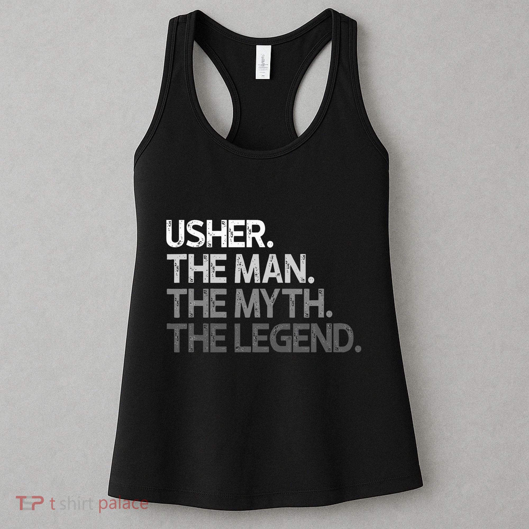 U.S.H.E.R Gift The Man Myth Legend Women's Tank Top