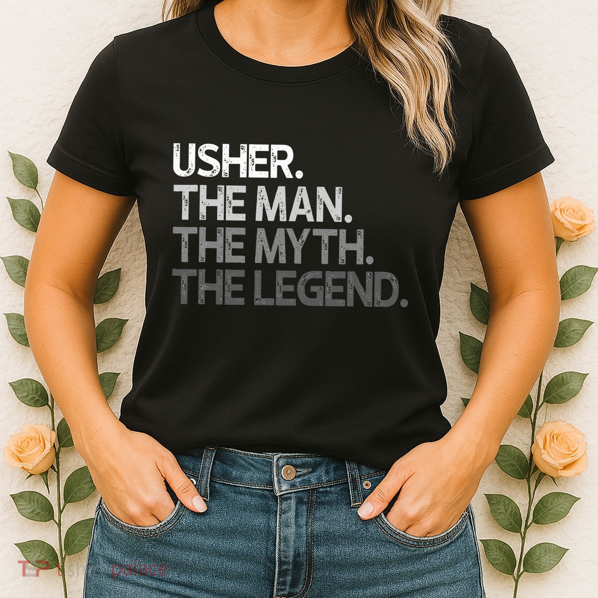 U.S.H.E.R Gift The Man Myth Legend Women's T-Shirt