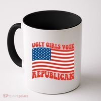Ugly Girls Vote Republican Usa Flag Coffee Mug thumb 0