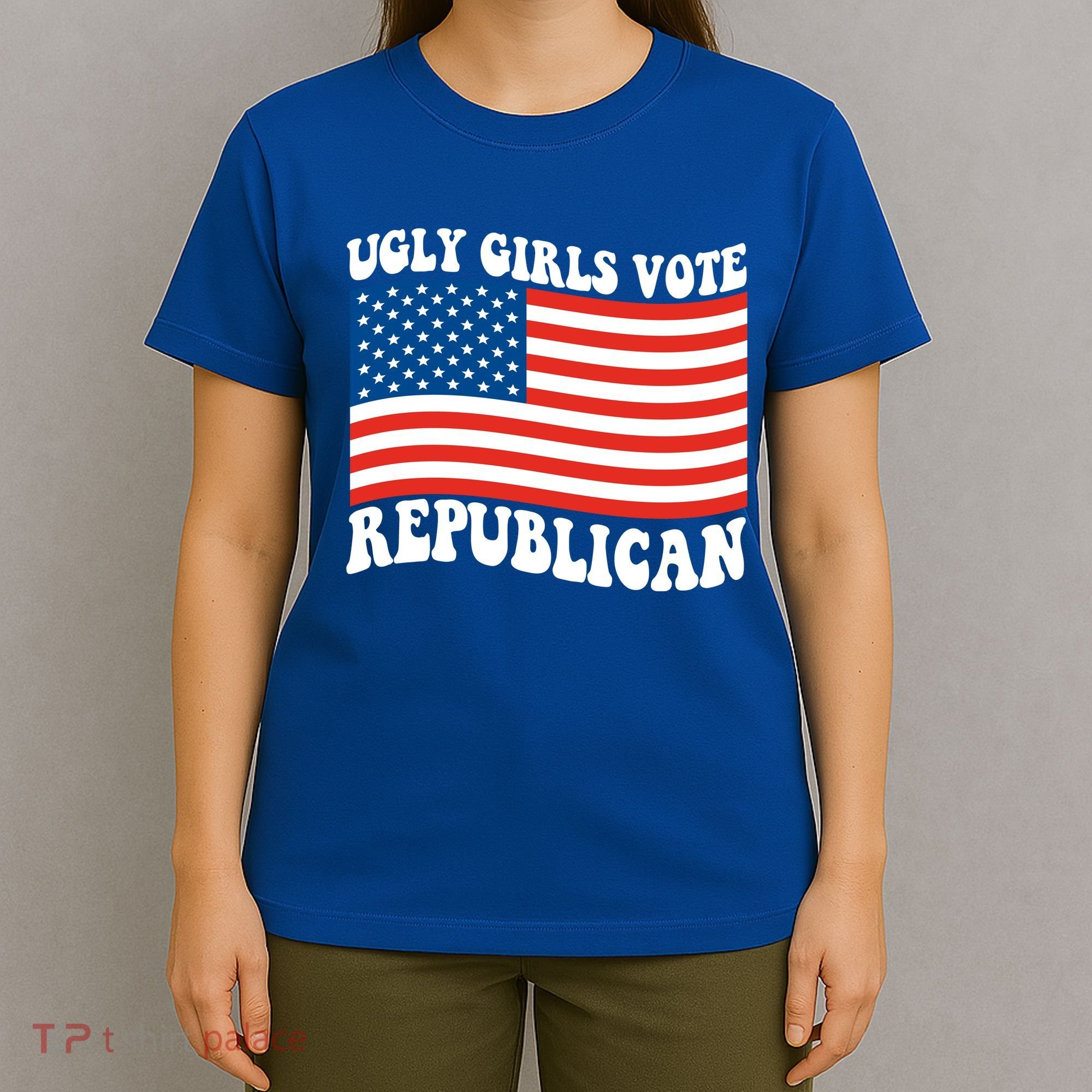Ugly Girls Vote Republican Usa Flag T-Shirt