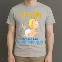 Uh-Oh Smells Like Quid Pro Quo T-Shirt thumb 3