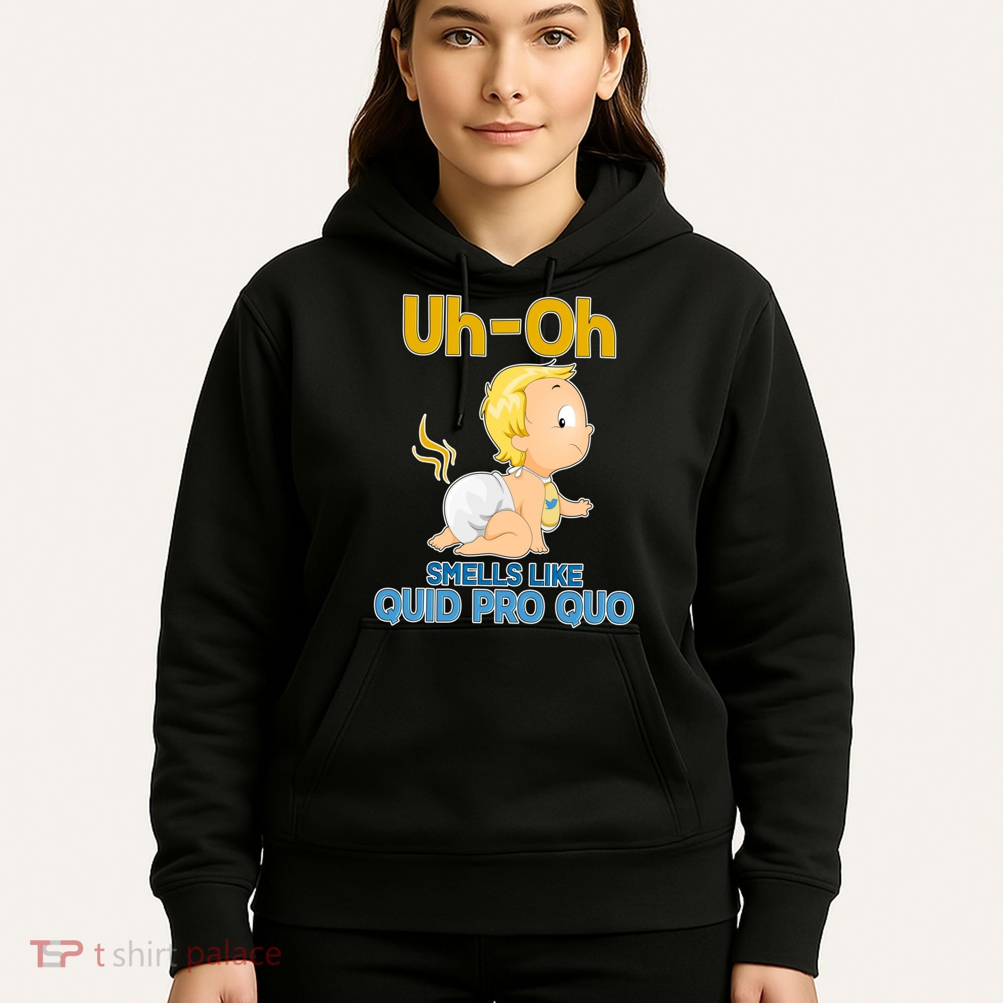 Uh-Oh Smells Like Quid Pro Quo Hoodie