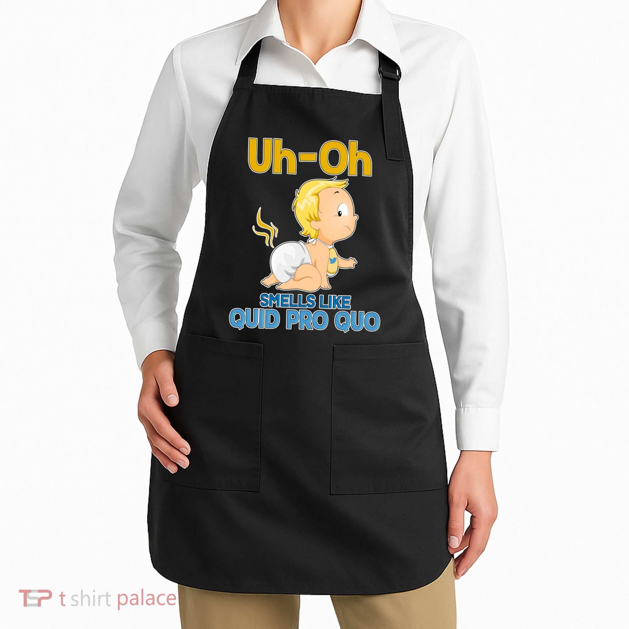 Uh-Oh Smells Like Quid Pro Quo Apron