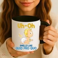 Uh-Oh Smells Like Quid Pro Quo Coffee Mug thumb 3