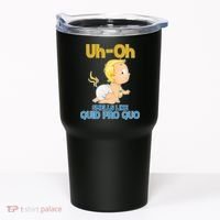 Uh-Oh Smells Like Quid Pro Quo Tumbler thumb 0