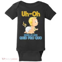 Uh-Oh Smells Like Quid Pro Quo Baby Bodysuit thumb 0