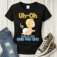 Uh-Oh Smells Like Quid Pro Quo Women's T-Shirt thumb 3