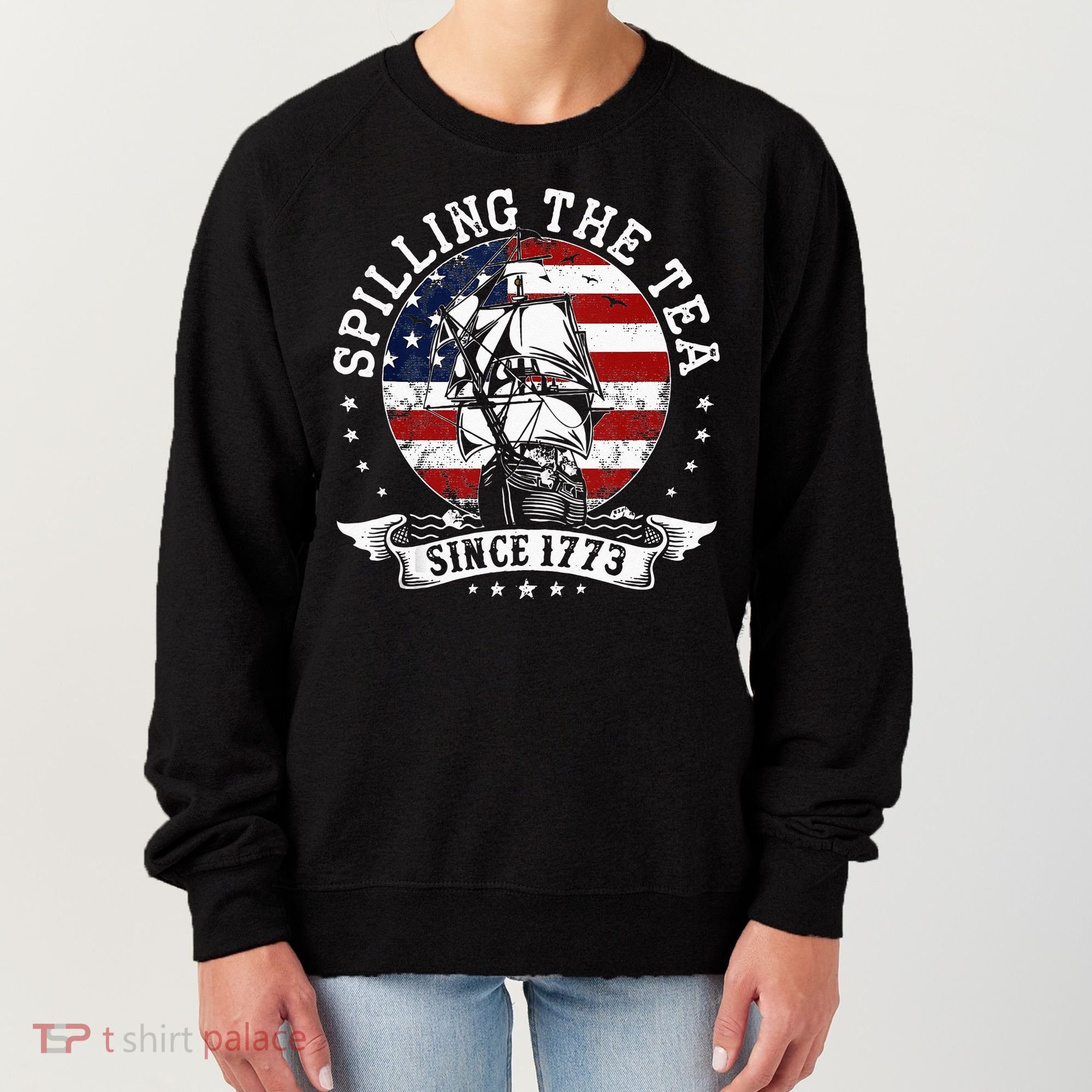 Us History Teacher Historian Spilling The Tea Since 1773 Women's Sweatshirt