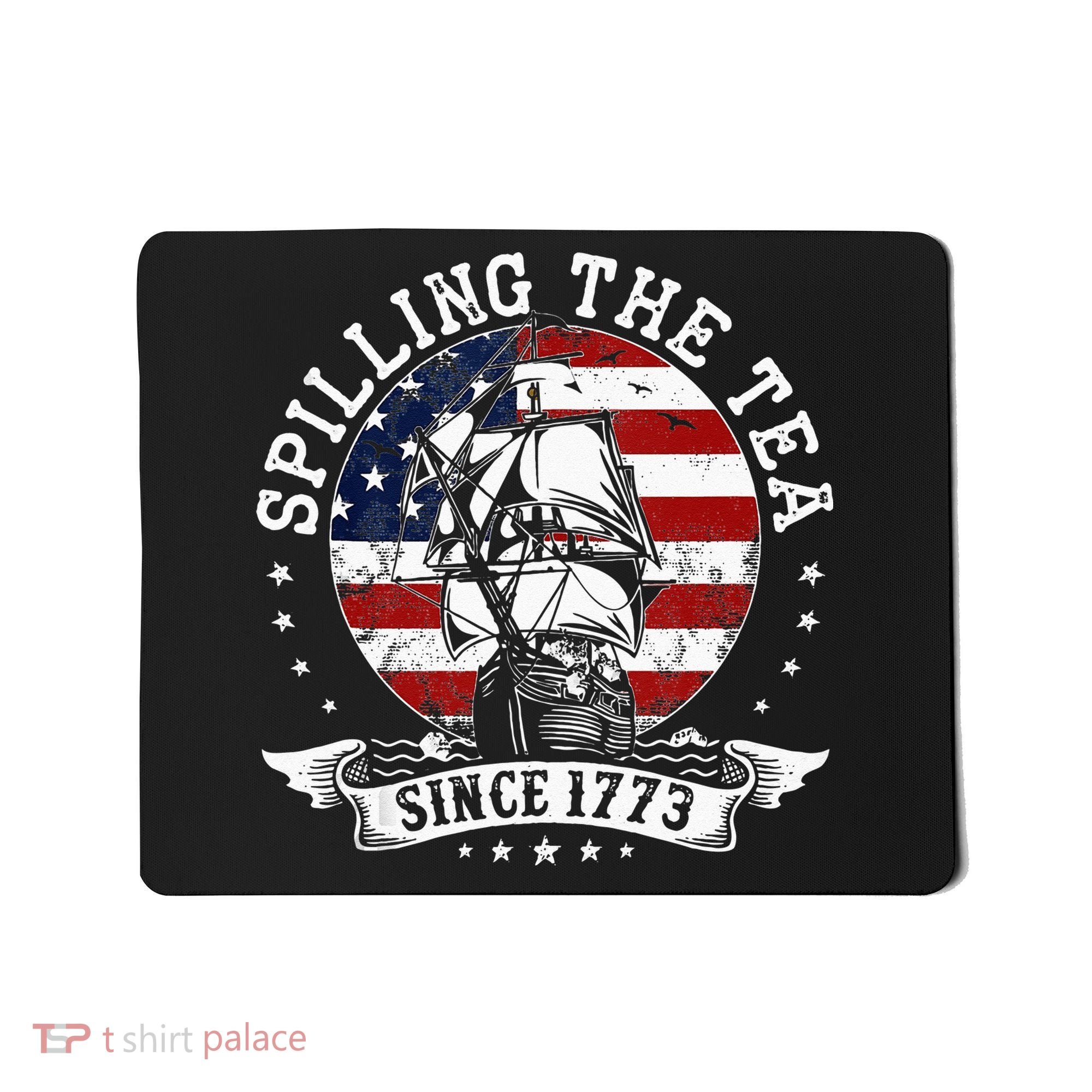 Us History Teacher Historian Spilling The Tea Since 1773 Mousepad