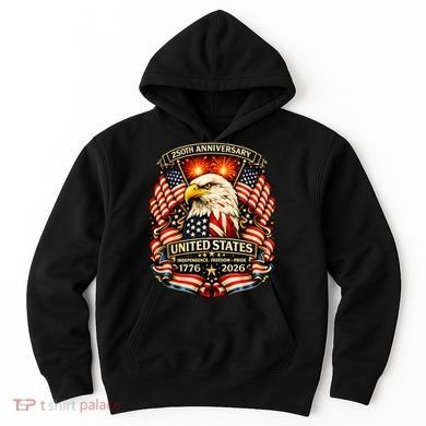 USA Independence 250th Anniversary 1776 2026 Hoodie