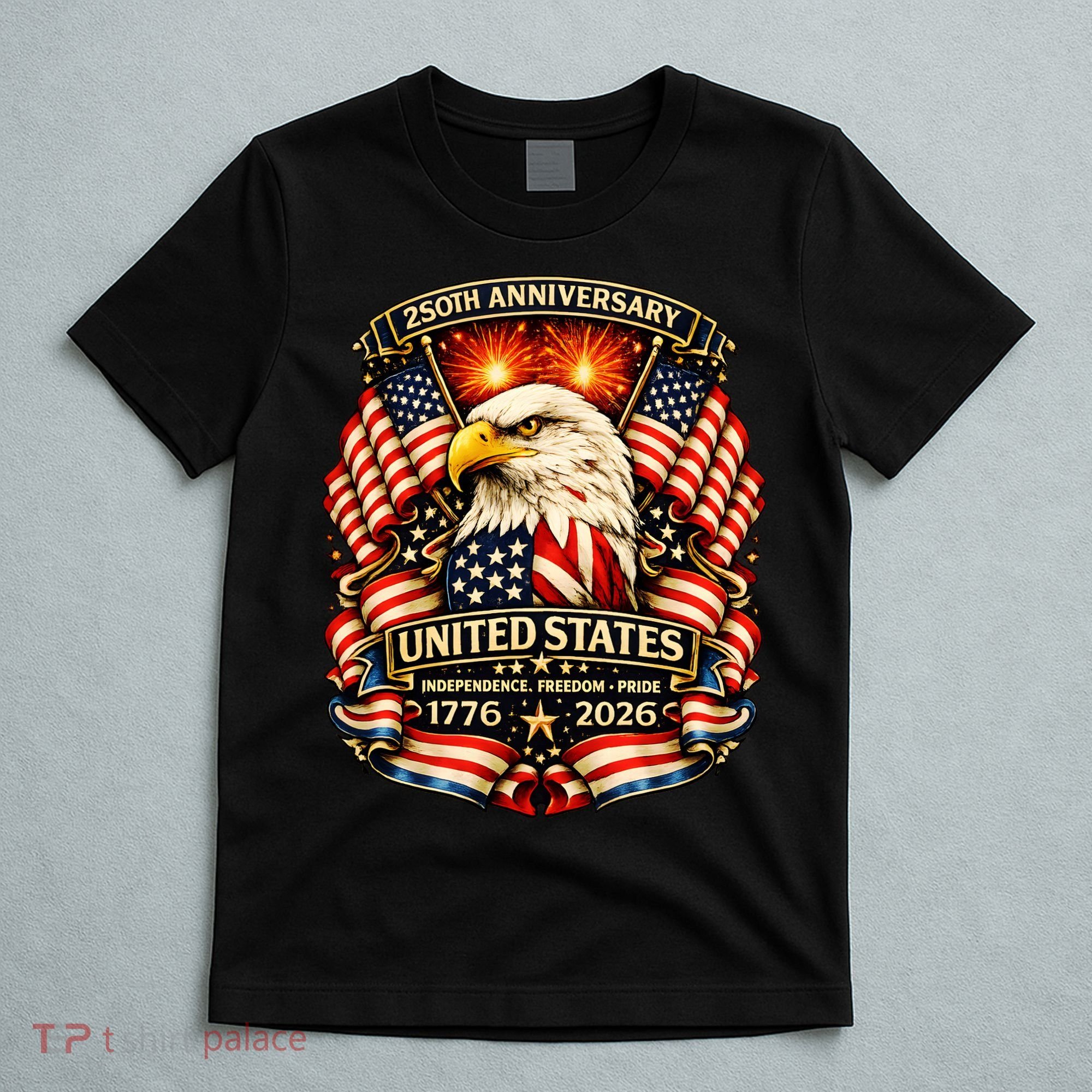 USA Independence 250th Anniversary 1776 2026 T-Shirt