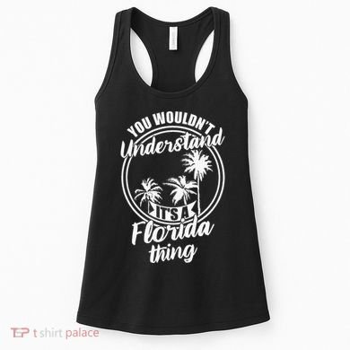 Understand Its A Florida Thing The Sunshine State Women's Tank Top