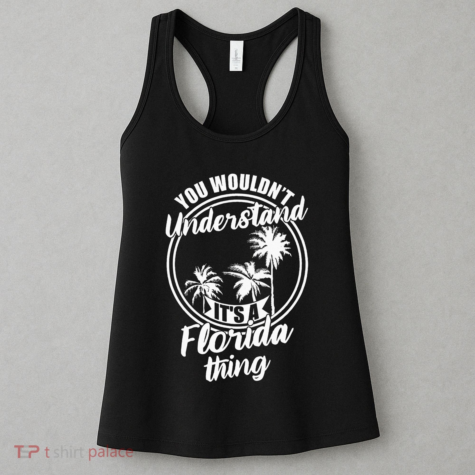 Understand Its A Florida Thing The Sunshine State Women's Tank Top