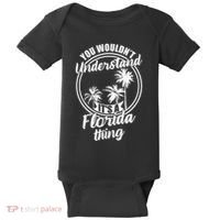 Understand Its A Florida Thing The Sunshine State Baby Bodysuit thumb 0