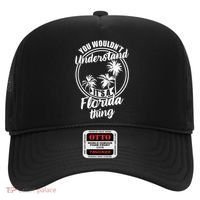 Understand Its A Florida Thing The Sunshine State Hat thumb 0