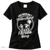Understand Its A Florida Thing The Sunshine State Women's T-Shirt thumb 0