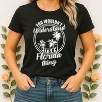 Understand Its A Florida Thing The Sunshine State Women's T-Shirt thumb 2