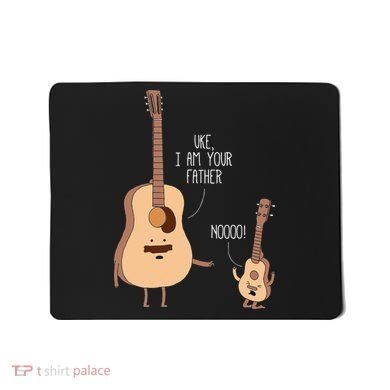 Uke I Am Your Father Ukulele Guitar Music Mousepad