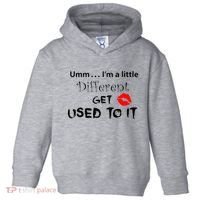 Umm I’M A Little Different Get Used Toddler Hoodie thumb 0