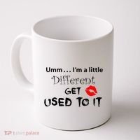 Umm I’M A Little Different Get Used Coffee Mug thumb 0